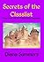 Secrets of the Classlist by Diana Summers