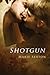 Shotgun (Coda #7)