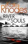 River of Souls (Alice Quentin, #4)