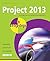 Project 2013 in easy steps by John           Carroll