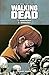 Walking Dead, Tomes 05 et 06  (The Walking Dead #25-36)