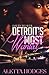 Detroit's Most Wanted by Aletta Hodges