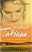 Inoubliable Tatiana (The Bronze Horseman, #3)