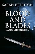 Blood and Blades