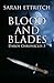 Blood and Blades (Daros Chronicles, #3)