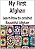 My First Afghan: Learn How to Crochet Beautiful Afghan: (Afghan Crochet, Afghan Crochet Patterns, Crochet for Beginners, Crochet)