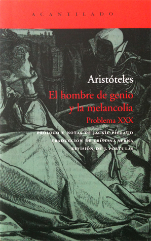 El hombre de genio y la melancolía. Problema XXX (Paperback)