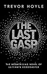 The Last Gasp by Trevor Hoyle
