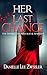 Her Last Chance (The Daniels Dynasty Book 1)