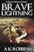 Brave Lightning: A Brava Falcone Novel