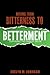 Moving from Bitterness to B...