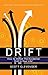 Drift: How To Defeat The Ac...