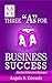 Three "A"s for Business Success: Attention & Retention Strategies