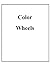 Color Wheels, summarized and illustrated