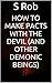 How to Make Death Pacts with the Devil and Other Demonic Beings