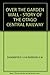 Over the Garden Wall : Story of the Otago Central Railway