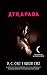 Atrapada (La casa de la noche, #5)