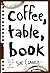 Coffee, Table, Book: Collec...