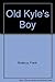 Old Kyle's Boy
