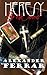Heresy Volume I (By The Swo...