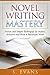 Novel Writing Mastery: Prov...