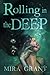 Rolling in the Deep (Rolling in the Deep, #0.5) by Mira Grant