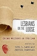 Lesbians on the Loose: Crime Writers on the Lam