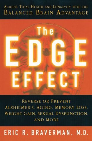 The Edge Effect: Achieve Total Health and Longevity with the Balanced Brain Advantage (Paperback)