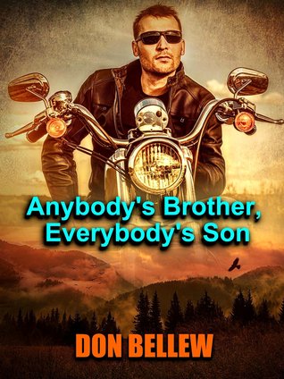 Anybody's Brother, Everybody's Son
