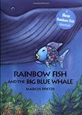 Rainbow Fish and the Big Blue Whale