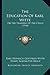 The Education Of Karl Witte: Or The Training Of The Child (1914)
