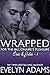 Wrapped: Wrapped Around You...