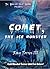 Comet, The Ice Monster