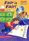 Fair is Fair! (Math Matters)