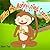 Children's books : " Mike the Monkey Loved Candy ": Illustrated Picture Book for ages 3-8. Teaches your kid the value of overcoming food obstacles and ... story,Social skills for kids collection)
