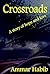 Crossroads by Ammar Habib Crossroads by Ammar Habib