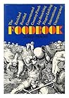 The Enriched, Fortified, Concentrated, Country-fresh, Lip-smacking, Finger-licking, International, Unexpurgated Foodbook