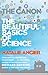 The Canon: The Beautiful Basics of Science
