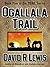 Ogallala Trail (the Trail s...