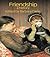 Friendship: A History (Critical Histories of Subjectivity and Culture)