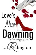 Love's New Dawning: The Sequel