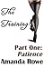 Patience (a BDSM Novelette) (The Training Book 1)