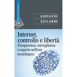 Internet, controllo e libertà (Paperback)