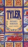 Monkey Wrench (Welcome to Tyler, #4)