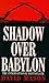Shadow Over Babylon