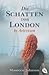 Die Schatten von London by Maureen Johnson