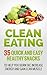 Clean Eating: 35 Quick and ...