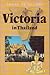 Victoria in Thailand by Annick de Villiers