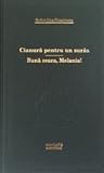 Cianură pentru un surâs - Bună seara, Melania!