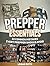 Prepper Essentials: 22 Common Mistakes Every Prepper Should Avoid (Prepper Essentials, Prepper Essentials books, preppers survival guide)